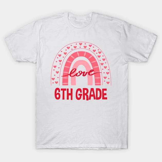 6th Grade Rainbow Squad Girls Boys Teacher Back To School T-Shirt by TeeaxArt